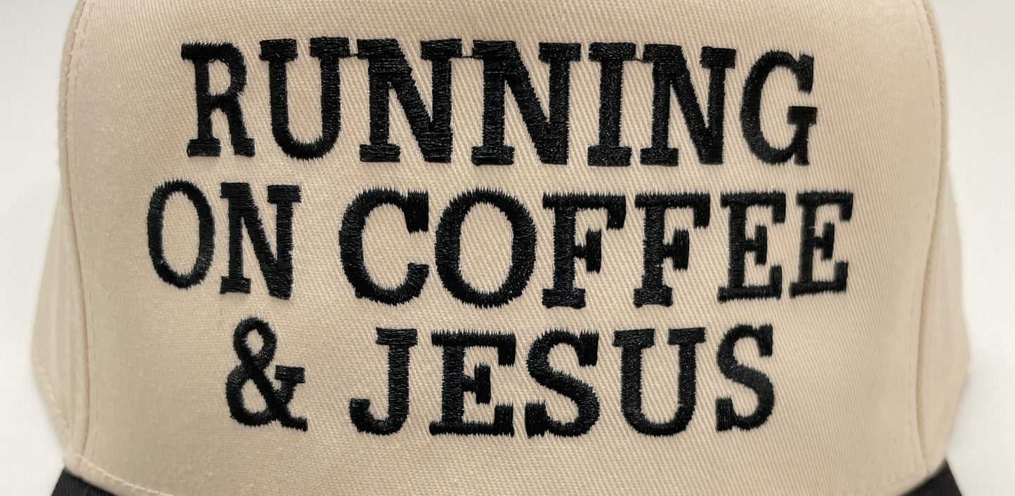 RUNNING ON COFFEE & JESUS Hat