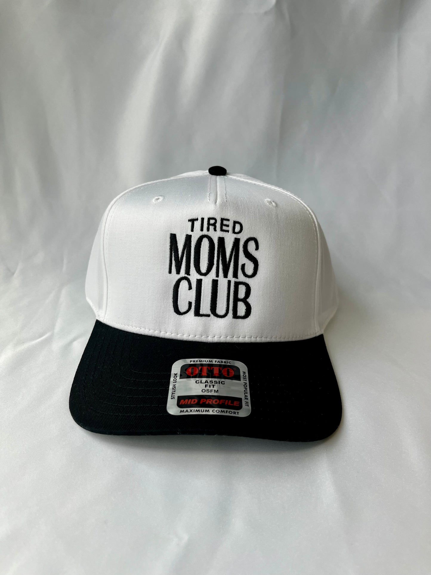 Tired Moms Club Hat