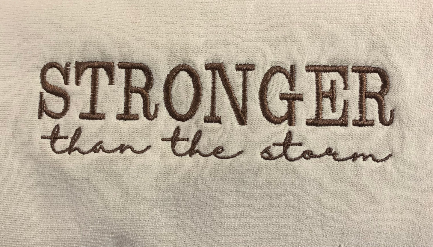 "Stronger than the Storm" Embroidered Sweatshirt