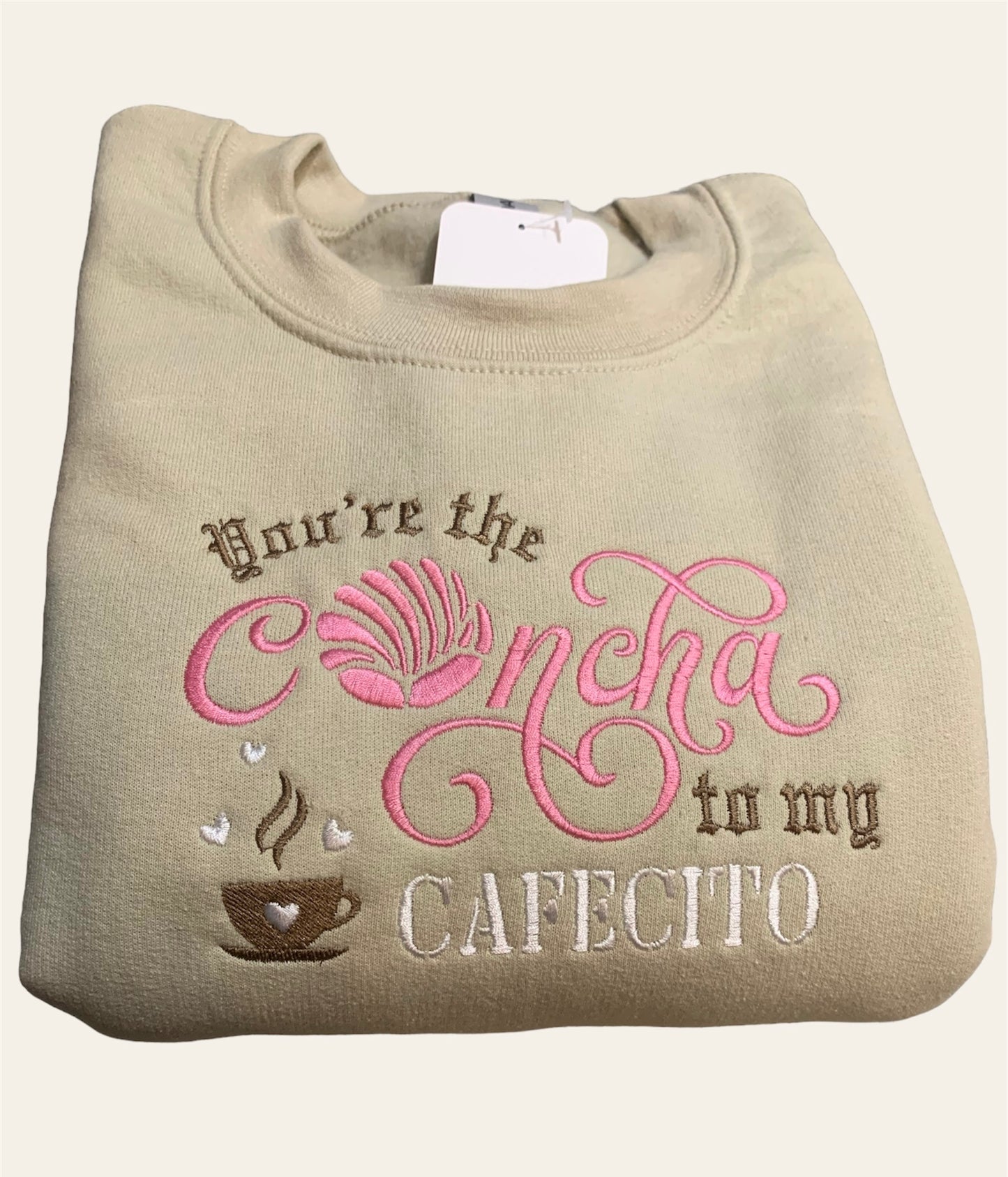 "You're the Concha to My Cafecito" Embroidered Sweatshirt